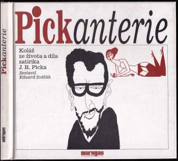 Jiří Robert Pick: Pickanterie