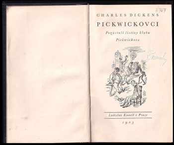 Charles Dickens: Pickwickovci : Pozůstalé listiny klubu Pickwickova 1+2