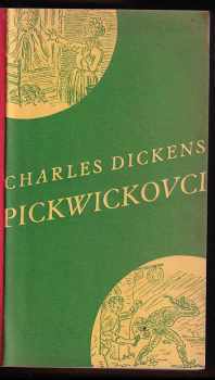 Charles Dickens: Pickwickovci - Pozůstalé listiny klubu Pickwickova - 2. díl
