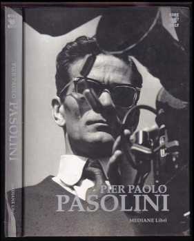 Pier Paolo Pasolini - Pier Paolo Pasolini (2007, Levné knihy KMa) - ID: 705338