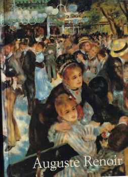 Peter H Feist: Pierre-Auguste Renoir 1841-1919