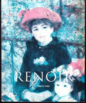 Peter H Feist: Pierre-Auguste Renoir