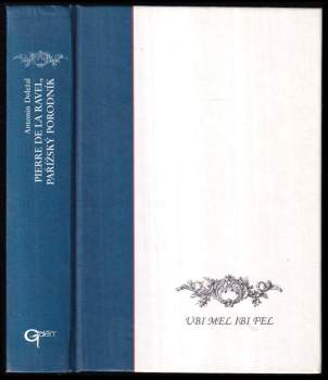 Pierre de la Ravel, pařížský porodník