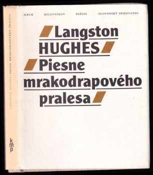 Langston Hughes: Piesne mrakodrapového pralesa