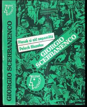 Giorgio Scerbanenco: Piesok si nič nepamätá : Pelech filozofov