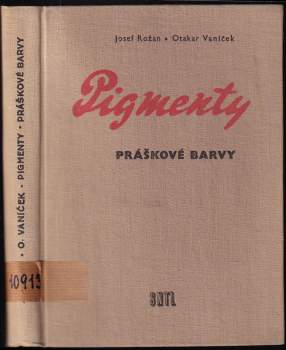 Josef Rožan: Pigmenty