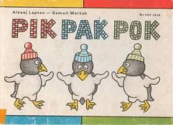 Pik, Pak, Pok