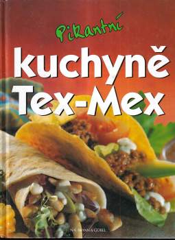 Pikantní kuchyně Tex-Mex