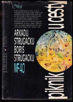 Arkadij Natanovič Strugackij: Piknik u cesty