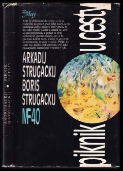 Piknik u cesty - Arkadij Natanovič Strugackij, Boris Natanovič Strugackij (1985, Mladá fronta) - ID: 829089