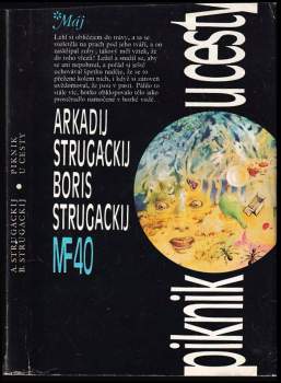 Piknik u cesty - Arkadij Natanovič Strugackij, Boris Natanovič Strugackij (1985, Mladá fronta) - ID: 839437