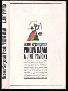 Piková dáma a jiné povídky - Aleksandr Sergejevič Puškin (1972, Odeon) - ID: 62243