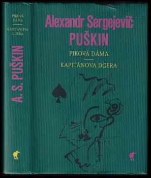 Aleksandr Sergejevič Puškin: Piková dáma : Kapitánova dcera