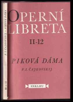 Petr Il'jič Čajkovskij: Piková dáma