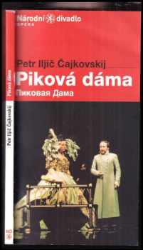 Petr Iljič Čajkovskij, Piková dáma