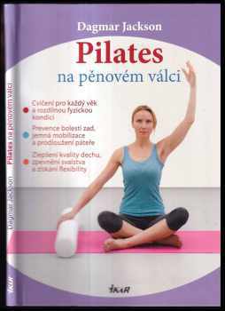Pilates na pěnovém válci