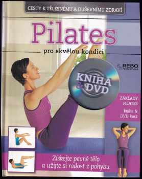 Pilates pro skvělou kondici
