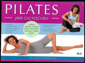 Kellina Stewart: Pilates pro začátečníky