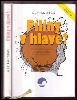Piliny v hlavě?