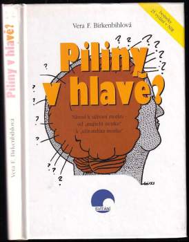 Vera F Birkenbihl: Piliny v hlavě?