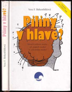 Piliny v hlavě?