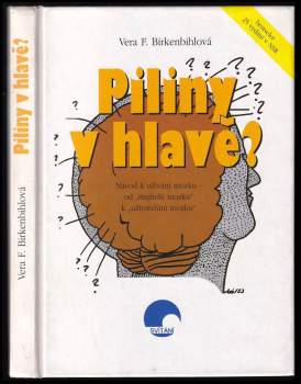 Vera F Birkenbihl: Piliny v hlavě?