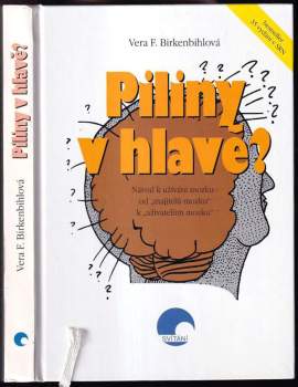 Vera F Birkenbihl: Piliny v hlavě?