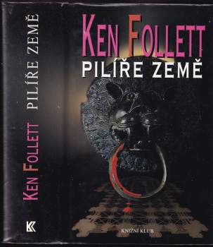 Ken Follett: Pilíře země