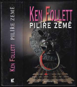 Pilíře země - Ken Follett (2001, Knižní klub) - ID: 586388