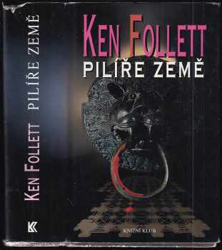 Pilíře země - Ken Follett (2001, Knižní klub) - ID: 573918