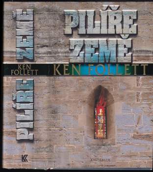 Ken Follett: Pilíře země