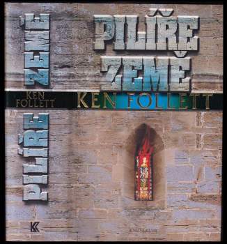 Ken Follett: Pilíře země