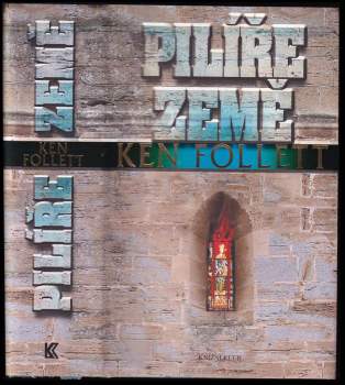 Ken Follett: Pilíře země