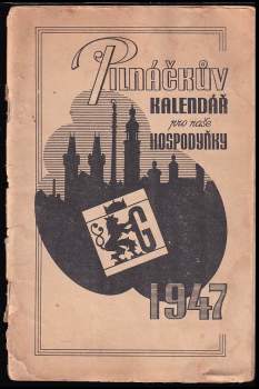 Pilnáčkův kalendář pro naše hospodyňky 1947