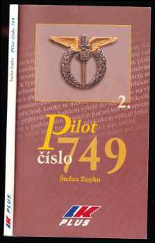 Štefan Zupko: Pilot číslo 749