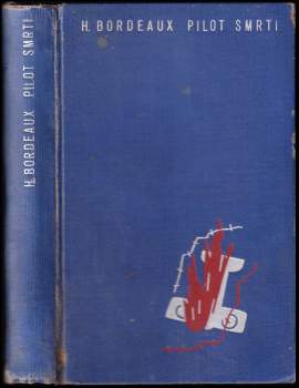 Henry Bordeaux: Pilot smrti