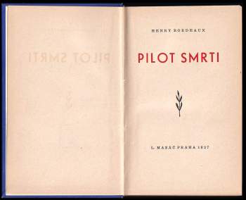 Henry Bordeaux: Pilot smrti