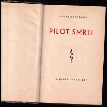Henry Bordeaux: Pilot smrti