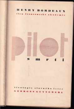 Henry Bordeaux: Pilot smrti