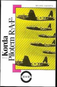 Pilotem R.A.F - Václav Korda (1992, Mladá fronta) - ID: 841160