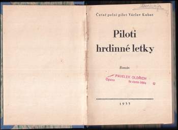 Václav Kubec: Piloti hrdinné letky