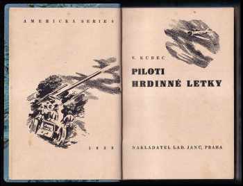Václav Kubec: Piloti hrdinné letky