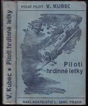 Piloti hrdinné letky