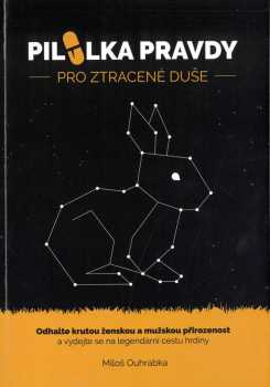 Pilulka pravdy pro ztracené duše