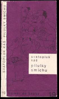 Svatopluk Káš: Pilulky smíchu