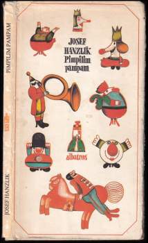 Josef Hanzlík: Pimpilim pampam