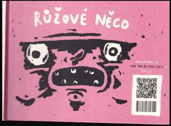 Piňďa ; Růžové něco