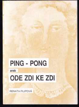 Ping-pong aneb ode zdi ke zdi