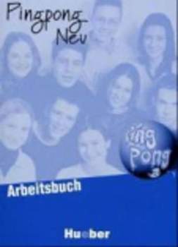 Pingpong neu 3 - Dein Deutschbuch - Arbeitsbuch