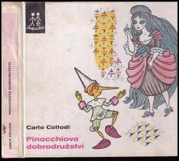 Pinocchiova dobrodružství - Carlo Lorenzi Collodi (1976, Albatros) - ID: 783673